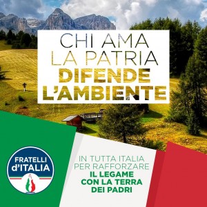 Chi ama la Patria difende l'ambiente